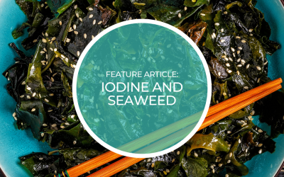 Iodine and seaweed