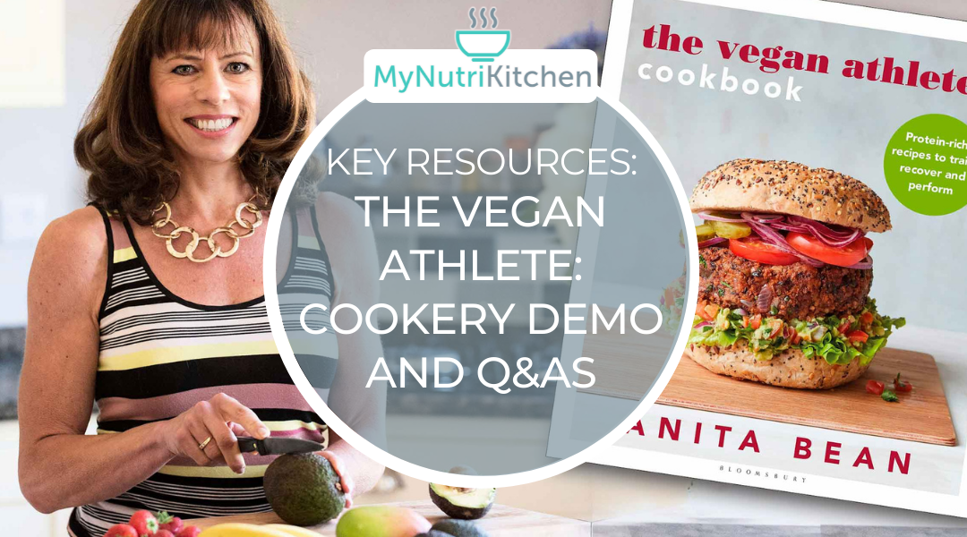 Key Resources: The Vegan Athlete – Cookery Demo
