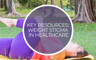 Key Resources: Weight Stigma in Healthcare