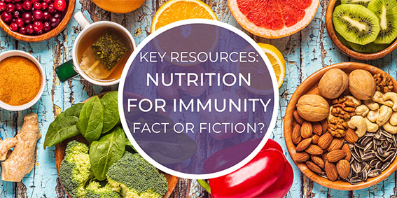 Nutrition for Immunity Fact or Fiction