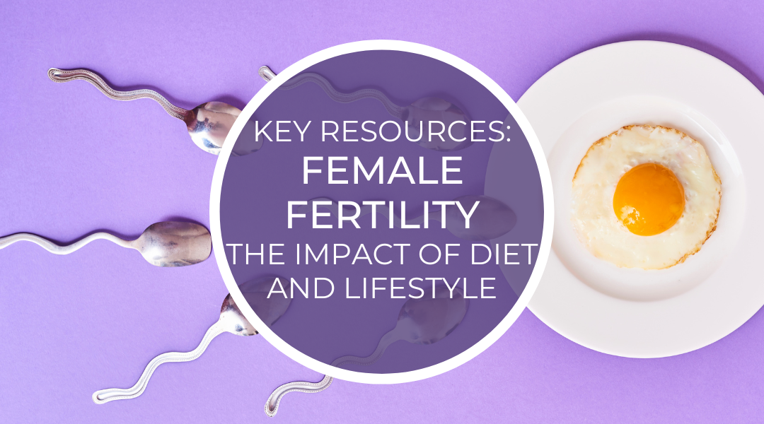 Key Resources: Female Fertility