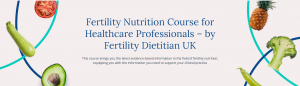 Details about fertility and nutrition course