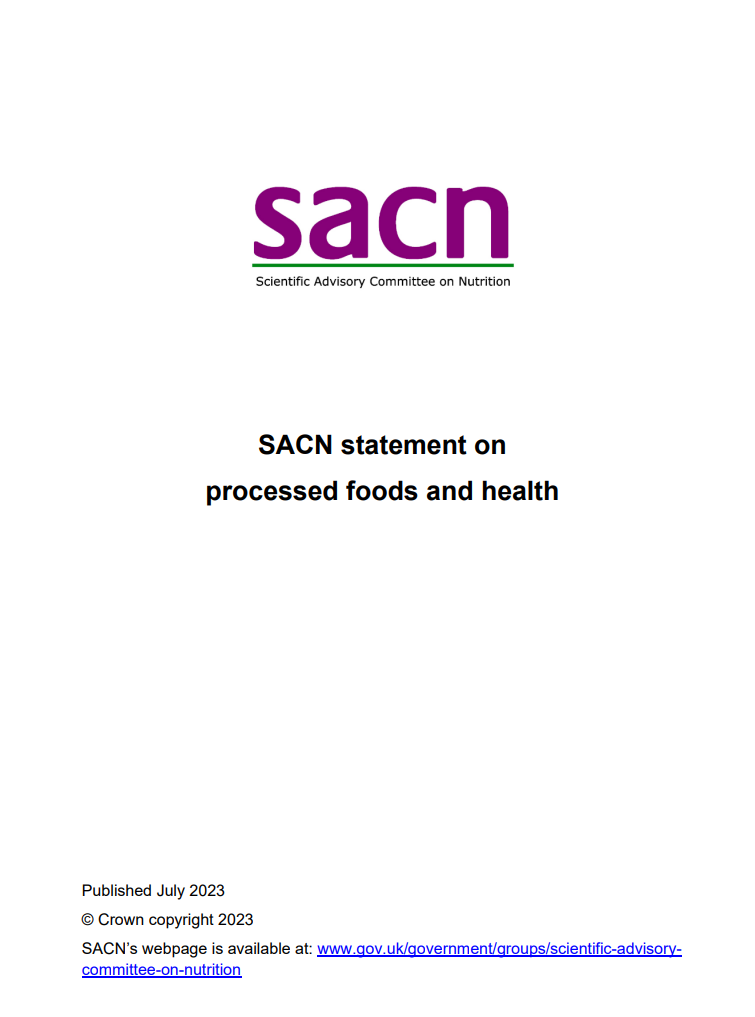 The report by SACN on processed foods