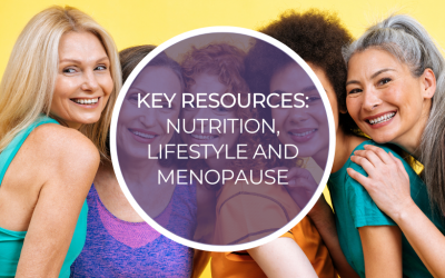 Key Resources: Nutrition, Lifestyle and Menopause