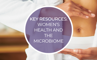 Key Resources: Women’s Health and the Microbiome