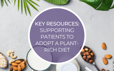 Key Resources: Supporting patients to adopt a plant-rich diet